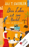 Cover: Das Leben ist eine Nudel - Rowohlt