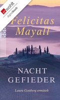 Cover: Nachtgefieder: Laura Gottbergs siebter Fall - Rowohlt