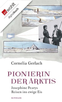Abbildung von: Pionierin der Arktis - Rowohlt