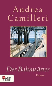 Abbildung von: Der Bahnwärter - Rowohlt