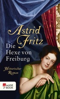 Cover: Die Hexe von Freiburg - Rowohlt