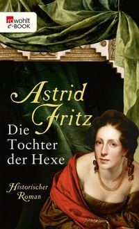 Enlarge image Cover: Die Tochter der Hexe - Rowohlt