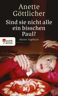 Abbildung von: Sind sie nicht alle ein bisschen Paul? - Rowohlt