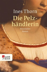 Abbildung von: Die Pelzhändlerin - Rowohlt