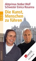 Cover: Die Kunst, Menschen zu f&uuml;hren - Rowohlt