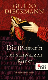 Abbildung von: Die Meisterin der schwarzen Kunst - Rowohlt