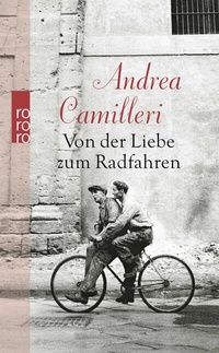 Abbildung von: Von der Liebe zum Radfahren - Rowohlt Taschenbuch