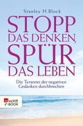Cover: Stopp das Denken, sp&uuml;r das Leben! - Rowohlt