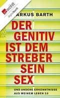 Cover: Der Genitiv ist dem Streber sein Sex - Rowohlt