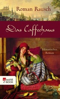 Cover: Das Caffeehaus - Rowohlt