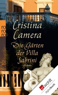 Abbildung von: Die Gärten der Villa Sabrini - Rowohlt