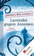 Cover: Lavendel gegen Ameisen: Toppes erster Fall - Rowohlt
