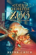 Cover: Der geheime Zoo: Gef&auml;hrliche Schatten - Rowohlt Taschenbuch