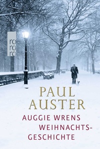 Abbildung von: Auggie Wrens Weihnachtsgeschichte - Rowohlt Taschenbuch