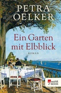 Cover: Ein Garten mit Elbblick - Rowohlt