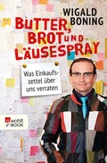 Cover: Butter, Brot und L&auml;usespray - Rowohlt
