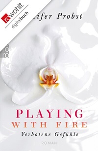 Enlarge image Cover: Playing with Fire - Rowohlt