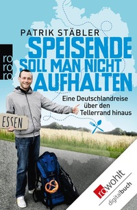 Abbildung von: Speisende soll man nicht aufhalten - Rowohlt