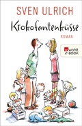 Cover: Krokofantenk&uuml;sse - Rowohlt