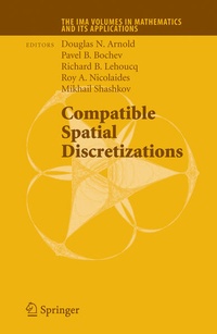 Enlarge image Cover: Compatible Spatial Discretizations - Springer
