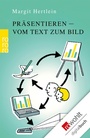 Cover: Pr&auml;sentieren: vom Text zum Bild - Rowohlt