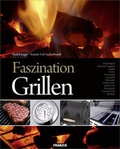 Cover: Faszination Grillen - FRANZIS GmbH