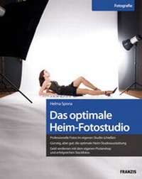 Abbildung von: Das optimale Heim-Fotostudio - FRANZIS GmbH