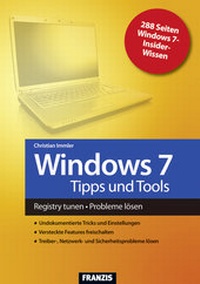 Abbildung von: Windows 7 Tipps und Tools - FRANZIS GmbH