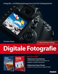 Abbildung von: Digitale Fotografie - FRANZIS GmbH
