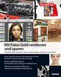 Cover: Mit Fotos Geld verdienen und sparen - FRANZIS GmbH