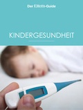Cover: Kindergesundheit (ELTERN Guide) - Gruner + Jahr