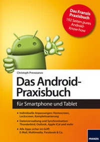 Abbildung von: Das Android-Praxisbuch - FRANZIS GmbH