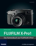 Cover: Kamerabuch Fujifilm X-Pro1 - FRANZIS GmbH