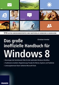 Abbildung von: Das große inoffizielle Handbuch für Windows 8 - FRANZIS GmbH