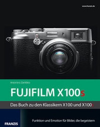Abbildung von: Kamerabuch Fujifilm X100s - FRANZIS GmbH