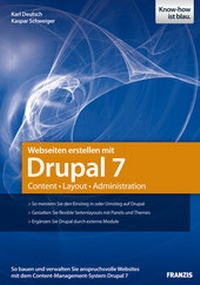Abbildung von: Webseiten erstellen mit Drupal 7 - FRANZIS GmbH