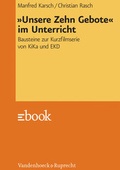 Cover: &raquo;Unsere Zehn Gebote&laquo; im Unterricht - Vandenhoeck & Ruprecht