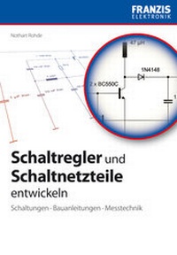 Abbildung von: Schaltregler und Schaltnetzteile entwickeln - FRANZIS GmbH