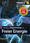 Cover: Handbuch Experimente mit freier Energie - FRANZIS GmbH