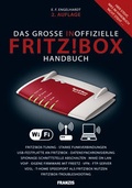 Cover: Das gro&szlig;e inoffizielle Fritz!Box-Handbuch - FRANZIS GmbH