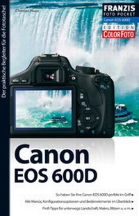 Abbildung von: Foto Pocket Canon EOS 600D - FRANZIS GmbH