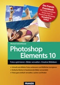 Bild: Photoshop Elements 10 - FRANZIS GmbH