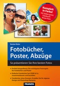 Cover: Fotob&uuml;cher, Poster und Abz&uuml;ge - FRANZIS GmbH