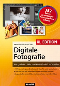Abbildung von: Digitale Fotografie XL-Edition - FRANZIS GmbH