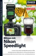 Cover: Foto Pocket Blitzen mit Nikon Speedlight - FRANZIS GmbH