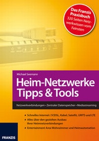 Bild vergrößern Bild: Heimnetzwerke Tipps & Tools - FRANZIS GmbH