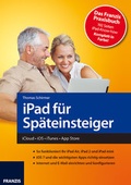Cover: iPad f&uuml;r Sp&auml;teinsteiger - FRANZIS GmbH