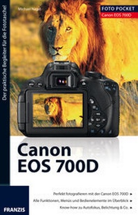 Abbildung von: Foto Pocket Canon EOS 700D - FRANZIS GmbH