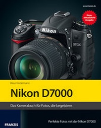 Abbildung von: Kamerabuch Nikon D7000 - FRANZIS GmbH