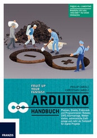 Abbildung von: Arduino Handbuch - FRANZIS GmbH
